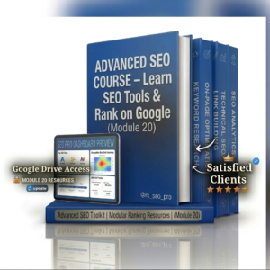 Advanced SEO Course – Learn SEO Tools & Rank on Google (Module 20)