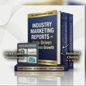 Industry Marketing Reports – Data-Driven Insights for Business Growth